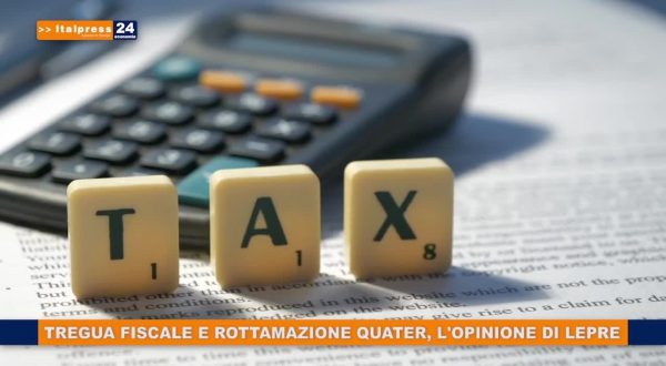 Tregua fiscale e rottamazione quater, l’opinione di Lepre