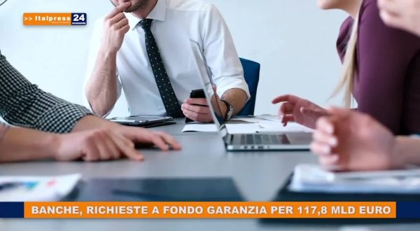 Banche, richieste a fondo garanzia per 117,8 mld euro