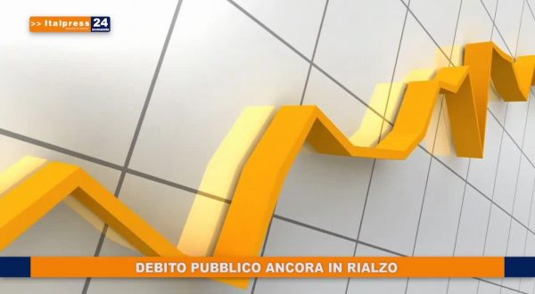 Debito pubblico ancora in rialzo