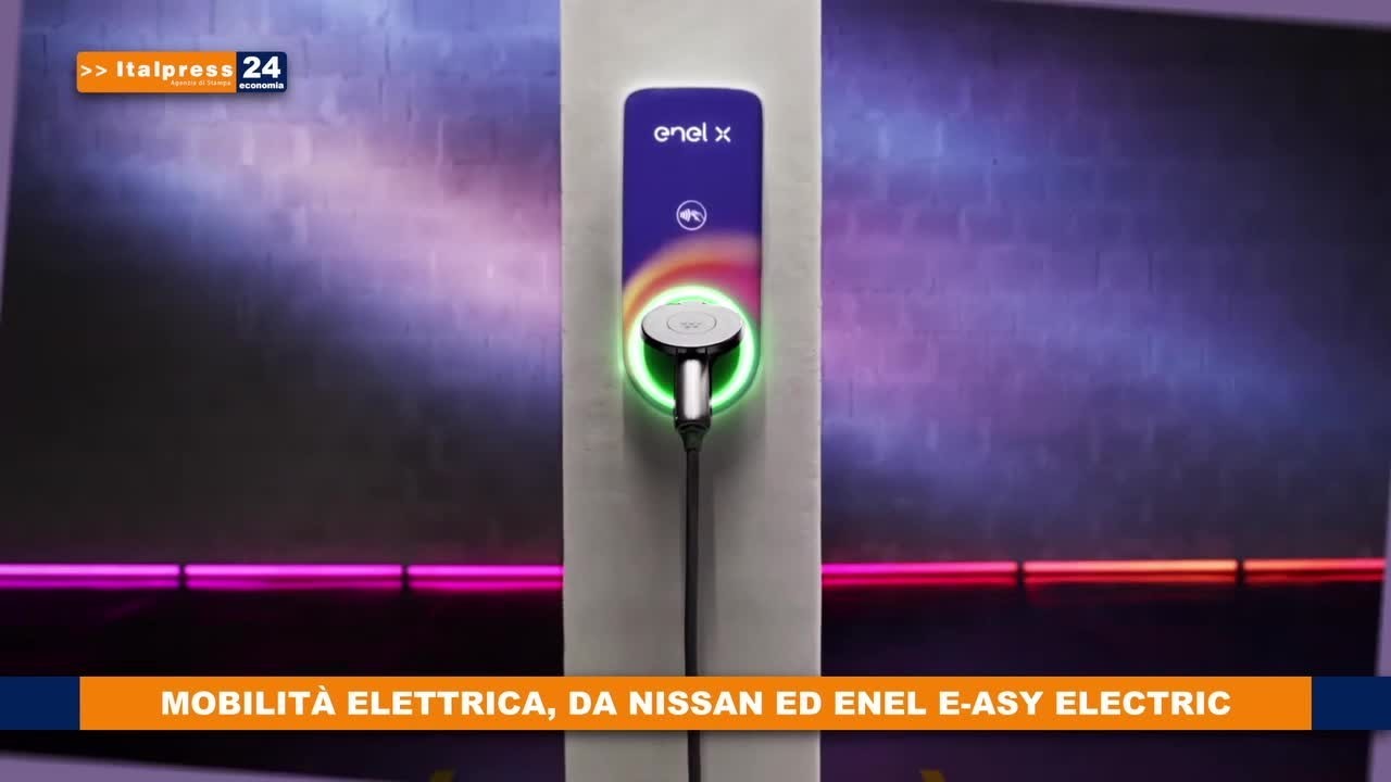 Mobilità elettrica, da Nissan ed Enel E-ASY ELECTRIC