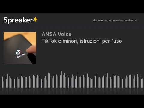 TikTok e minori, istruzioni per l’uso