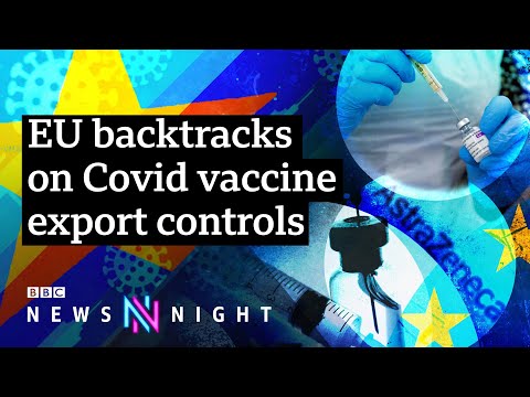 EU vaccine row: How did we get here? – BBC Newsnight