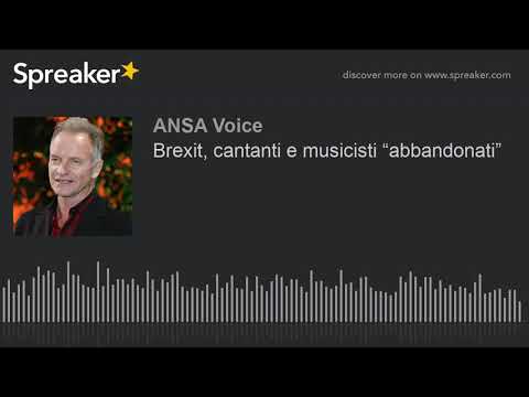 Brexit, cantanti e musicisti “abbandonati”