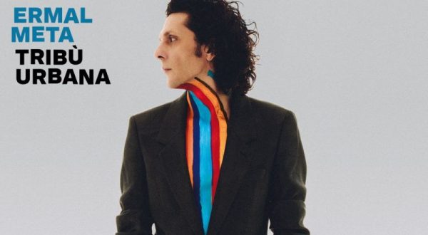 Ermal Meta, il 12 marzo arriva il nuovo album “Tribù urbana”