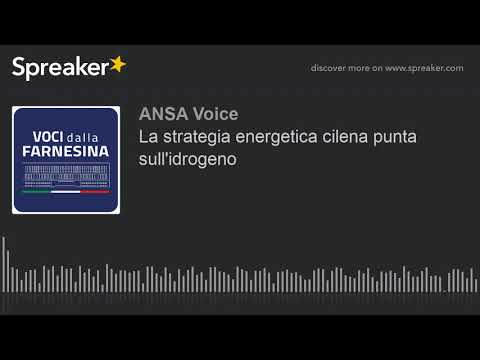 La strategia energetica cilena punta sull’idrogeno