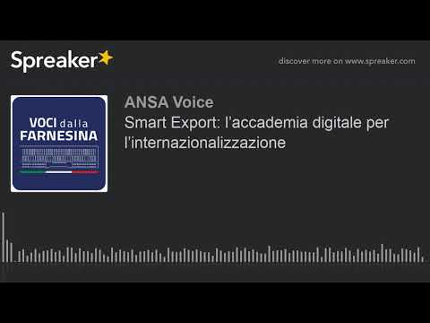 Smart Export: l’accademia digitale per l’internazionalizzazione