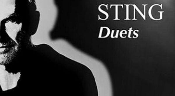 Sting, arriva il nuovo album “Duets”