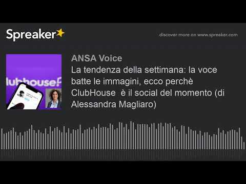 La tendenza della settimana: la voce batte le immagini, ecco perchè ClubHouse  è il social del momen