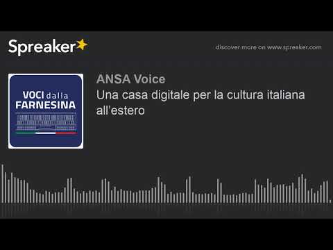 Una casa digitale per la cultura italiana all’estero