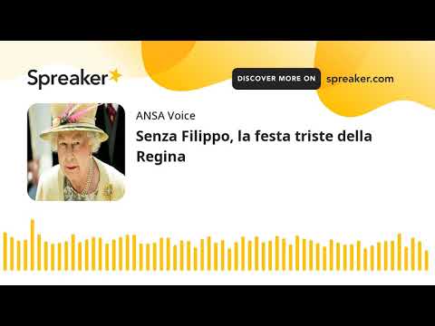 Senza Filippo, la festa triste della Regina