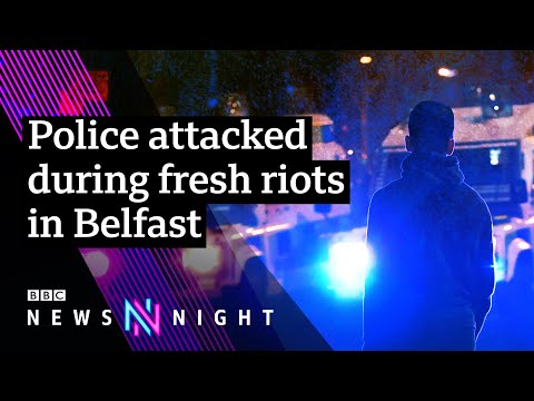 Belfast violence: What’s caused unrest in Northern Ireland? – BBC Newsnight