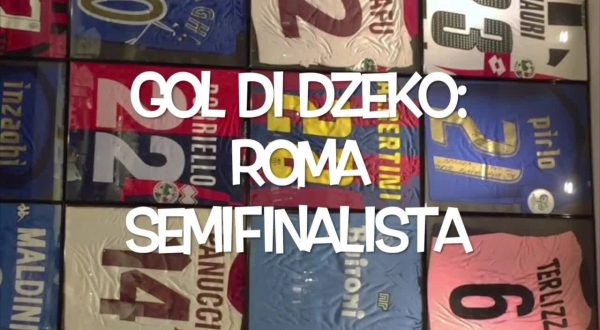 Il pallone racconta – Gol di Dzeko: Roma semifinalista