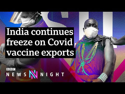 World’s largest vaccine producer will not resume export of jabs – BBC Newsnight