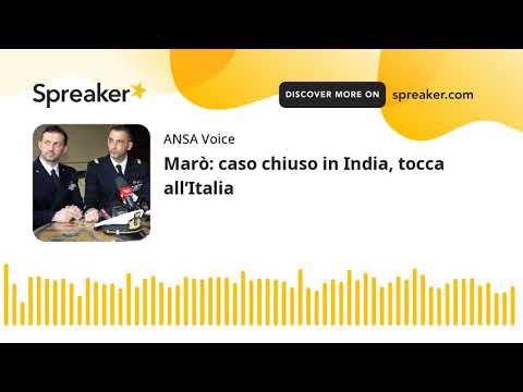 Marò: caso chiuso in India, tocca all’Italia