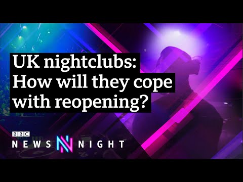 How will nightclubs cope with reopening? – BBC Newsnight