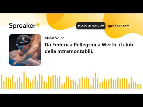 Da Federica Pellegrini a Werth, il club delle intramontabili.