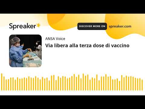 Via libera alla terza dose di vaccino