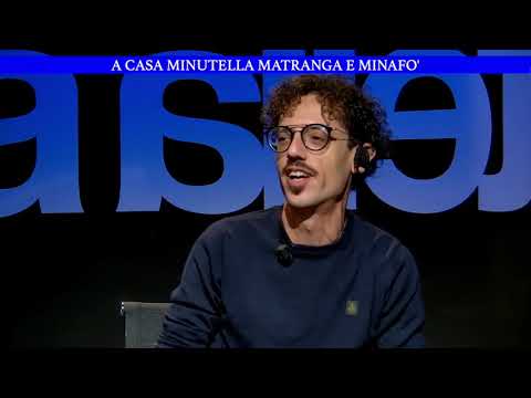 Matranga e Minafò a Casa Minutella