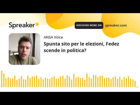 Spunta sito per le elezioni, Fedez scende in politica?