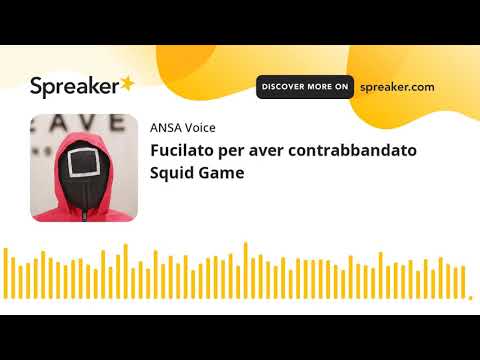 Fucilato per aver contrabbandato Squid Game