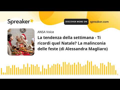 La tendenza della settimana – Ti ricordi quel Natale? La malinconia delle feste (di Alessandra Magli