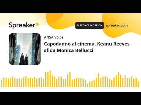 Capodanno al cinema, Keanu Reeves sfida Monica Bellucci