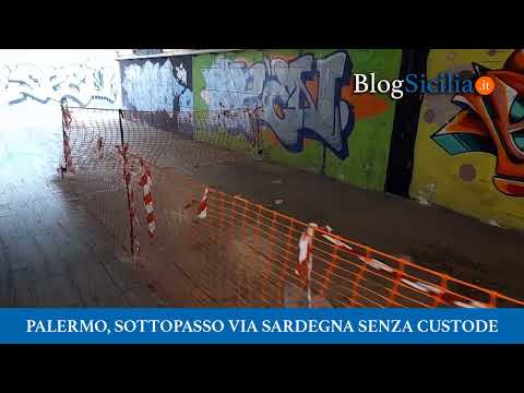 Palermo, sottopasso via Sardegna senza custode