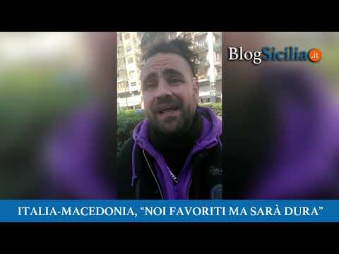 Italia-Macedonia, “Noi favoriti ma sarà dura”