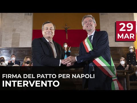 #PattoperNapoli, l’intervento del Presidente Draghi