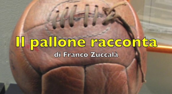 Il Pallone Racconta – Agguato al Milan