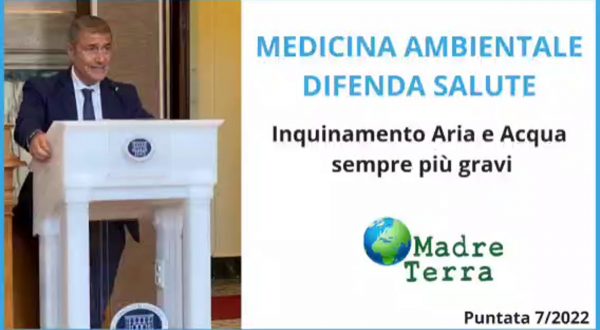 Madre Terra – La medicina ambientale difenda la salute