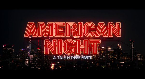 American Night, il trailer