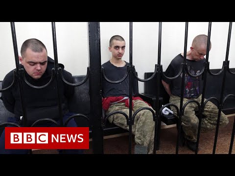 Britons sentenced to death for fighting Russian forces in Ukraine – BBC News