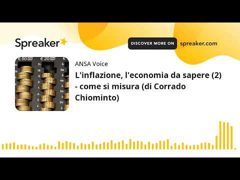 L’inflazione, l’economia da sapere (2) – come si misura (di Corrado Chiominto)