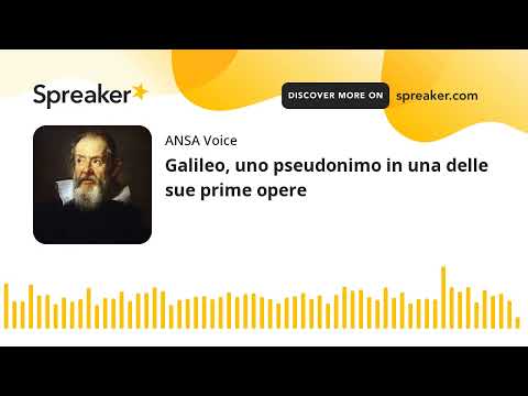 Galileo, uno pseudonimo in una delle sue prime opere