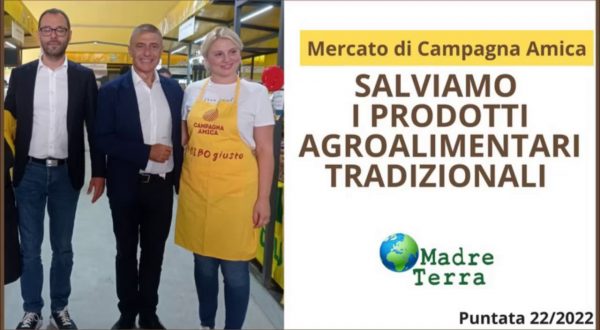 Madre Terra – Una campagna per i prodotti agroalimentari tradizionali