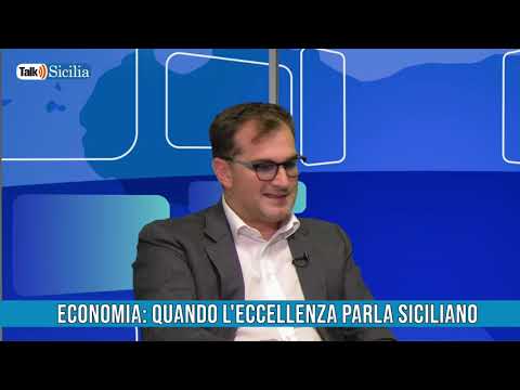 Economia: Quando l’eccellenza parla siciliano