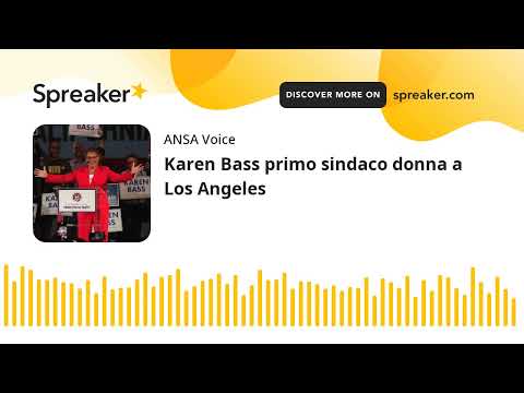 Karen Bass primo sindaco donna a Los Angeles