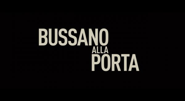 Bussano alla porta, il trailer