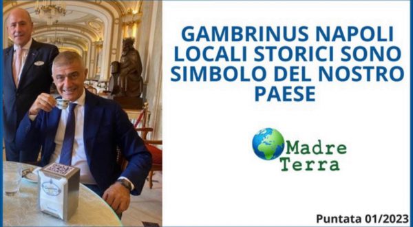 Madre Terra – Gran Caffè Gambrinus torna alla sua dimensione storica