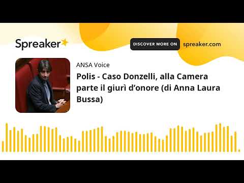 Polis – Caso Donzelli, alla Camera parte il giurì d’onore (di Anna Laura Bussa)