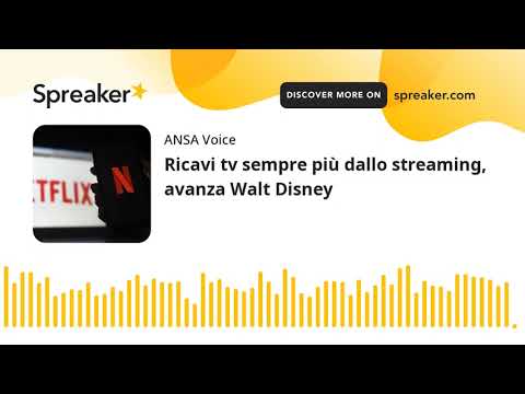 Ricavi tv sempre più dallo streaming, avanza Walt Disney