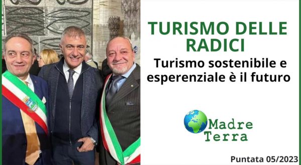 Madre Terra – Turismo delle radici spinta per i piccoli borghi