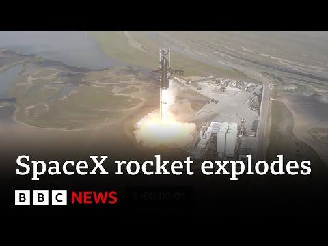 SpaceX: Why did Elon Musk’s Starship rocket explode? – BBC News