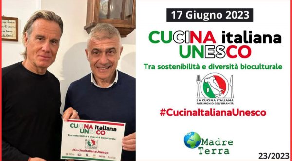 Madre Terra – Al via la campagna Cucina Italiana Unesco