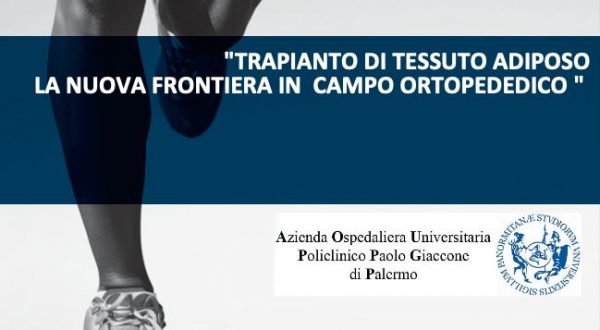 Trapianto di tessuto adiposo, Ortopedici a confronto a Palermo