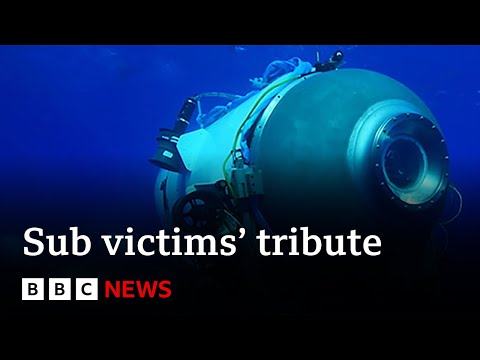 Families pay tribute to Titanic sub victims – BBC News