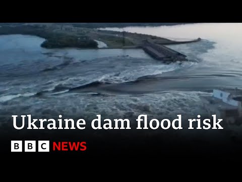 Ukraine dam: Thousands evacuated from ‘critical zone’ near Kakhovka plant – BBC News