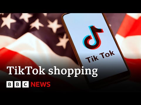 TikTok to sell Chinese goods to US customers – BBC News