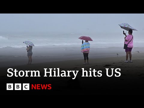 Tropical Storm Hilary hits California with state of emergency declared – BBC News